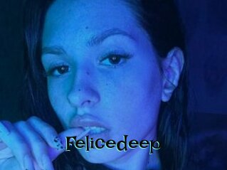 Felicedeep