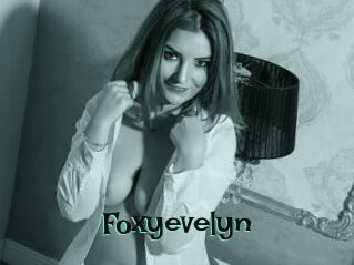 Foxyevelyn