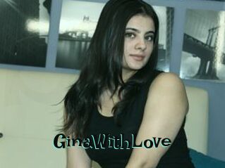 GinaWithLove