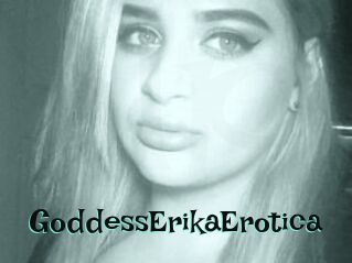 GoddessErikaErotica