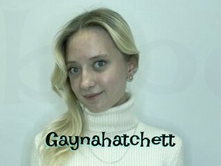 Gaynahatchett