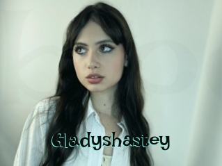 Gladyshastey