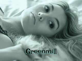 Greenmill
