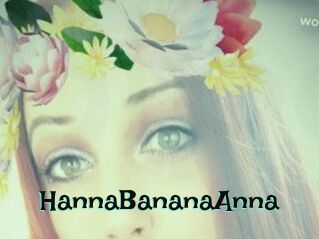 HannaBananaAnna