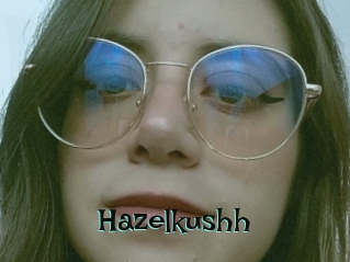Hazelkushh