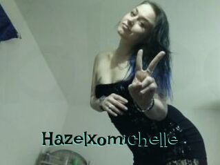 Hazelxomichelle