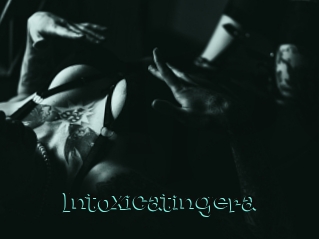 Intoxicatingera