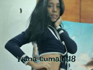 Ivana_cumalot18