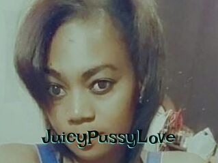 JuicyPussyLove