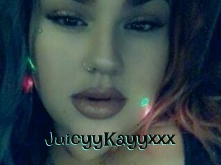 JuicyyKayyxxx