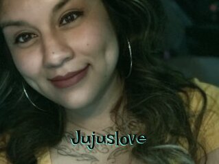 Jujuslove