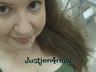 Justjen4now