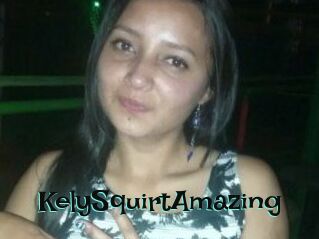 KelySquirtAmazing