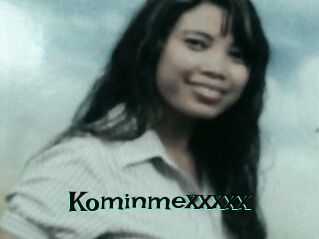 Kominmexxxxx