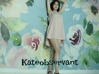 Kateobservant