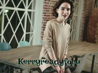 Kerryreadyforu