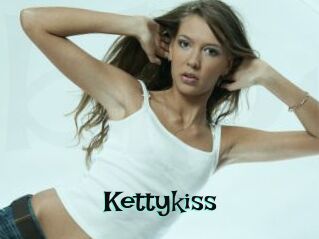 Kettykiss