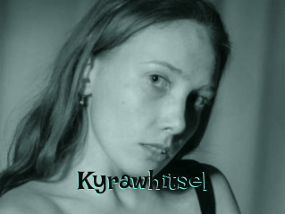 Kyrawhitsel