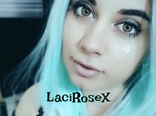 LaciRoseX