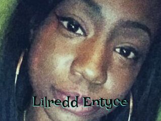 Lilredd_Entyce