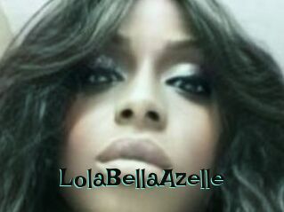 LolaBellaAzelle
