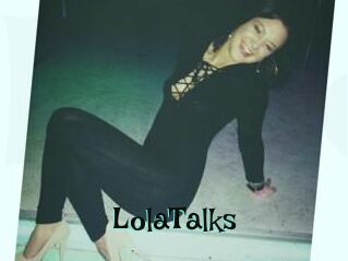 LolaTalks