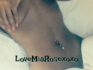 LoveMiaRosexoxo