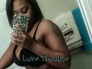 Love_Trouble