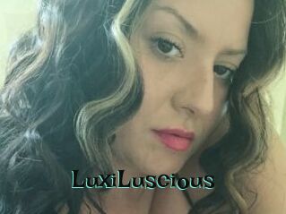 LuxiLuscious