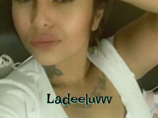 Ladeeluvvv