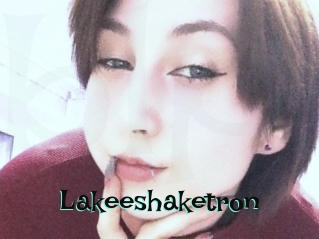 Lakeeshaketron
