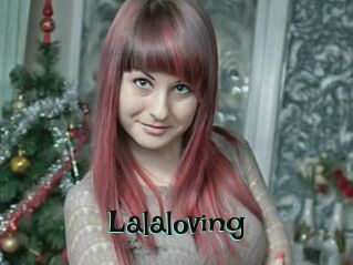 Lalaloving