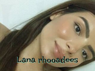 Lana_rhooadees