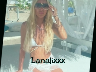 Lanalixxx