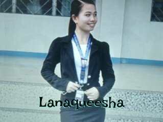 Lanaqueesha