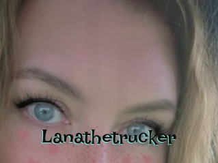 Lanathetrucker