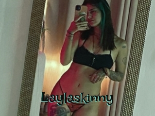 Laylaskinny