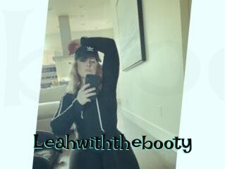 Leahwiththebooty