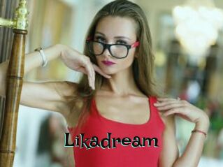 Likadream