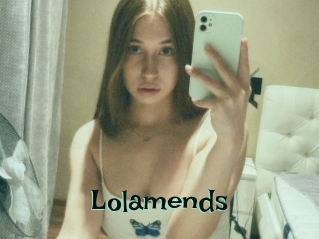 Lolamends