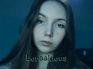 Loraaldous