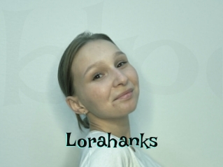 Lorahanks