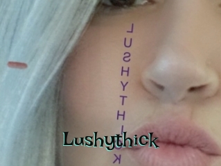 Lushythick