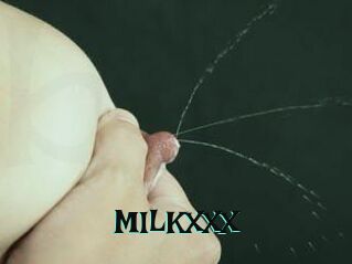 MILKXXX