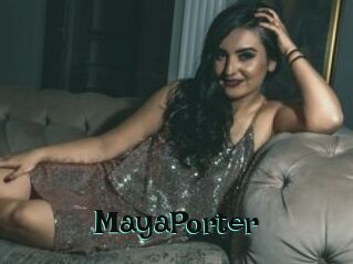 MayaPorter