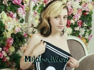 MildredWow