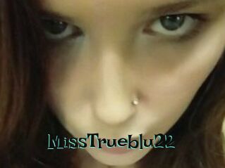 MissTrueblu22