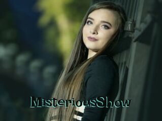 MisteriousShow