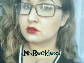 MsReckless