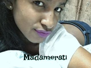Madamerati